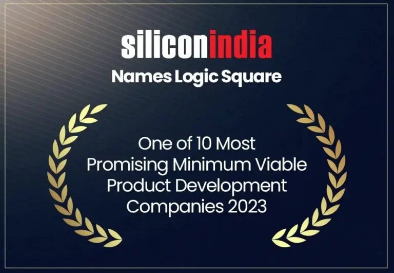 Logic-Square-Technologies-Among-SiliconIndias-Top-10-MVP-Development-Companies-2023.png-2-768x531