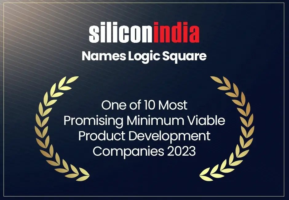 Logic Square Technologies Among SiliconIndias Top 10 MVP Development Companies 2023.png 2