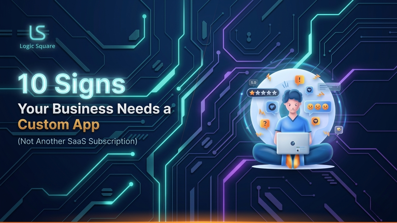 10 Signs Your Business Needs a Custom App