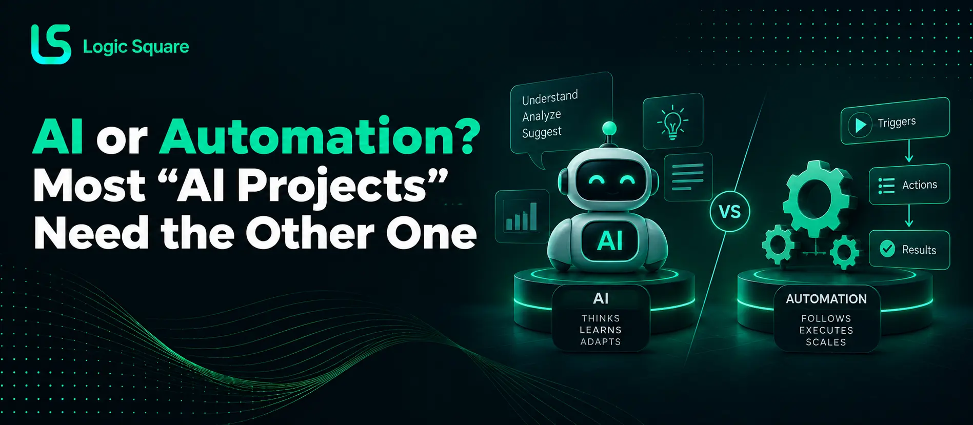 Logic Square banner comparing AI and automation, showing AI reasoning and automated trigger-action workflows.